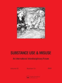 Substance Use & Misuse An International Interdisciplinary Focus